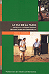 'La Via de la Plata'