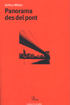 'Panorama des del pont'