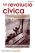 'La revoluci� c�vica'