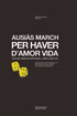 'Per haver d'amor vida'