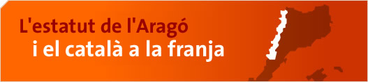 L'estatut aragons i el catal a la Franja