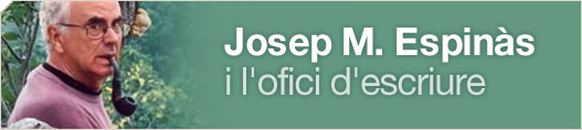 Josep M. Espinàs i l'ofici d'escriure