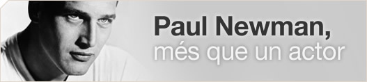 Paul Newman, ms que un actor