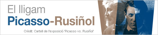 El lligam Picasso-Rusiol