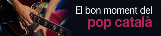 El bon moment del pop catal 