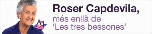 Roser Capdevila, ms enll de 'Les tres bessones'