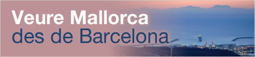 Veure Mallorca des de Barcelona